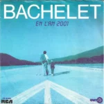 En L'an 2001 - Pierre Bachelet