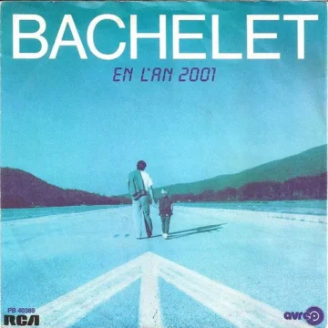 En L'an 2001 - Pierre Bachelet