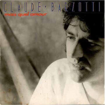 Mais Quel Amour - Claude Barzotti
