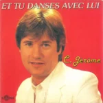 Et Tu Danses Avec Lui - C. Jérôme