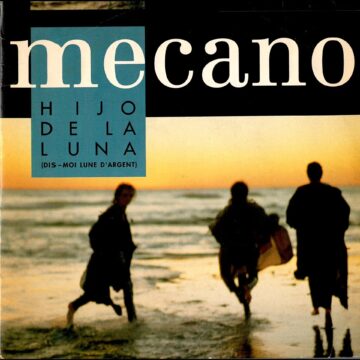 hijo-de-la-luna-dis-moi-lune-dargent