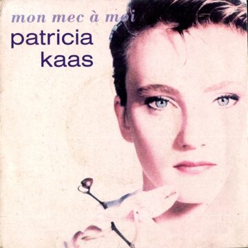 Patricia Kaas - Mon Mec A Moi