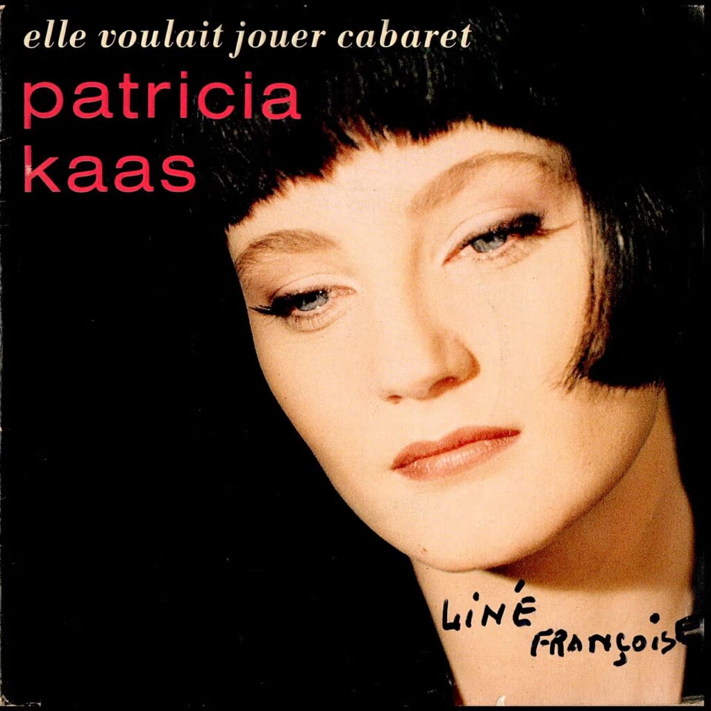 Patricia Kaas – Elle Voulait Jouer Cabaret