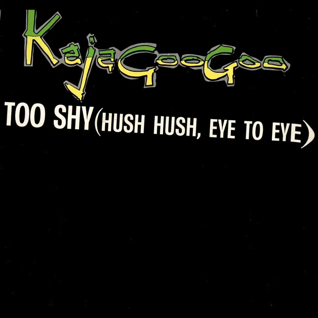 Kajagoogoo – Too Shy