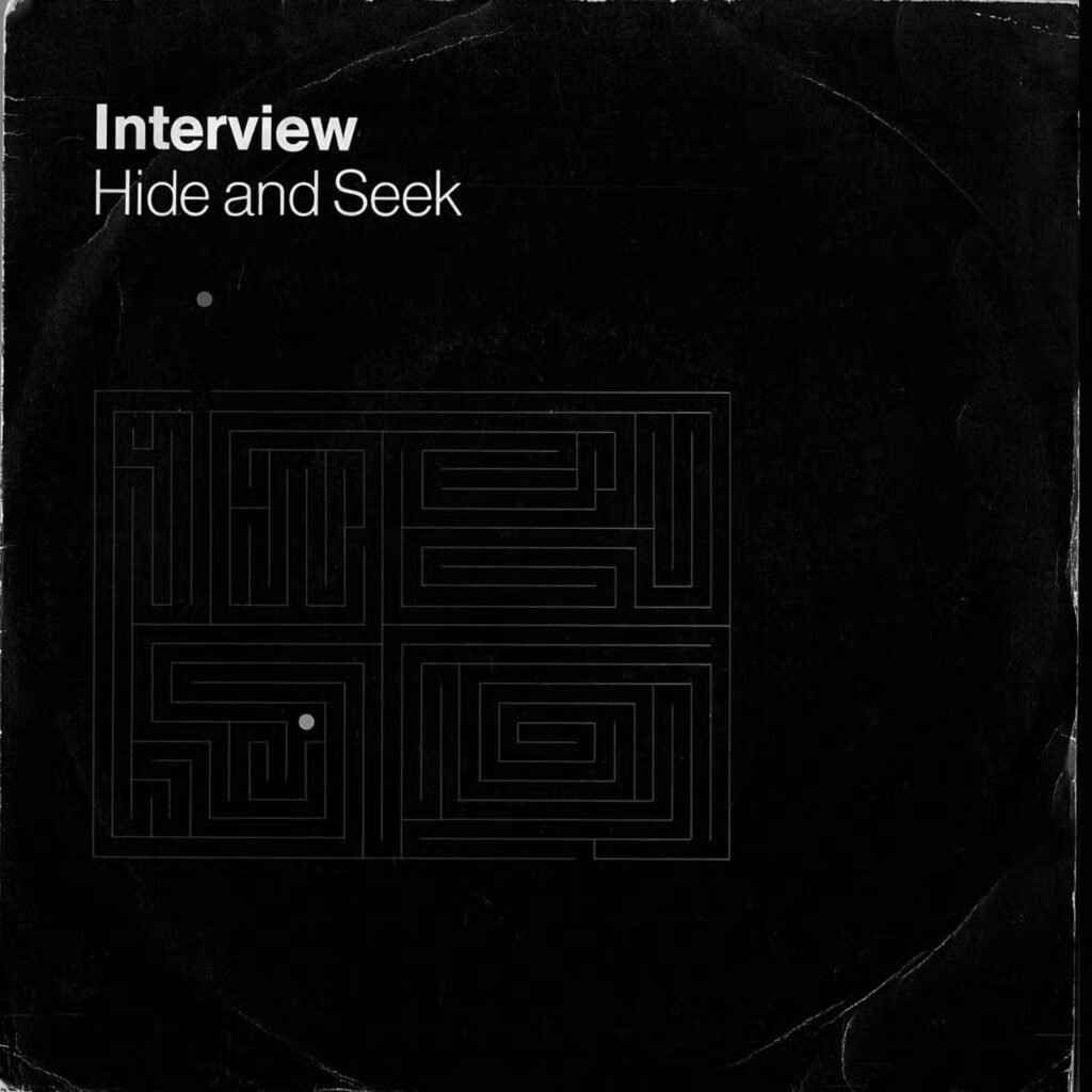 Interview – Hide And Seek
