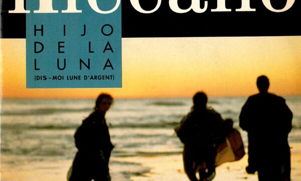 Mecano - Hijo De La Luna