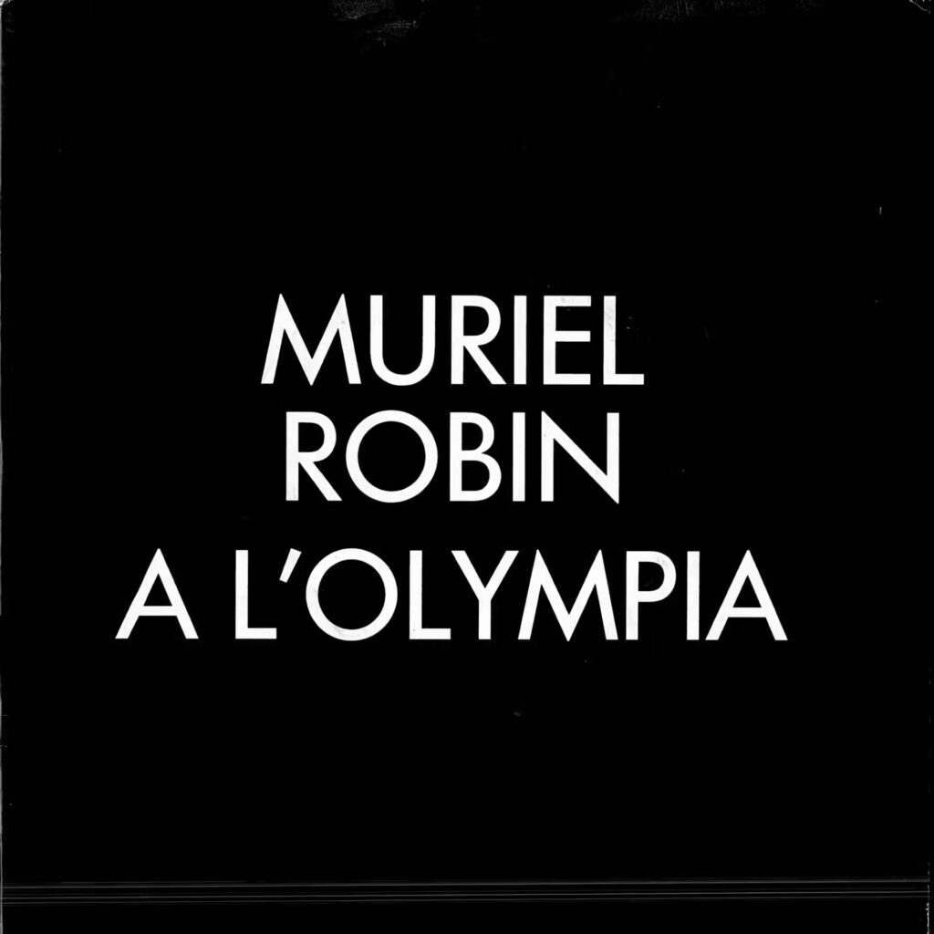 Muriel Robin – A L'Olympia