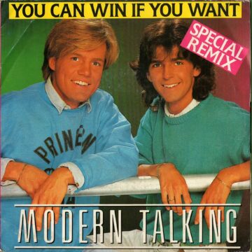 Modern Talking – You Can Win If You Want (Special Remix)