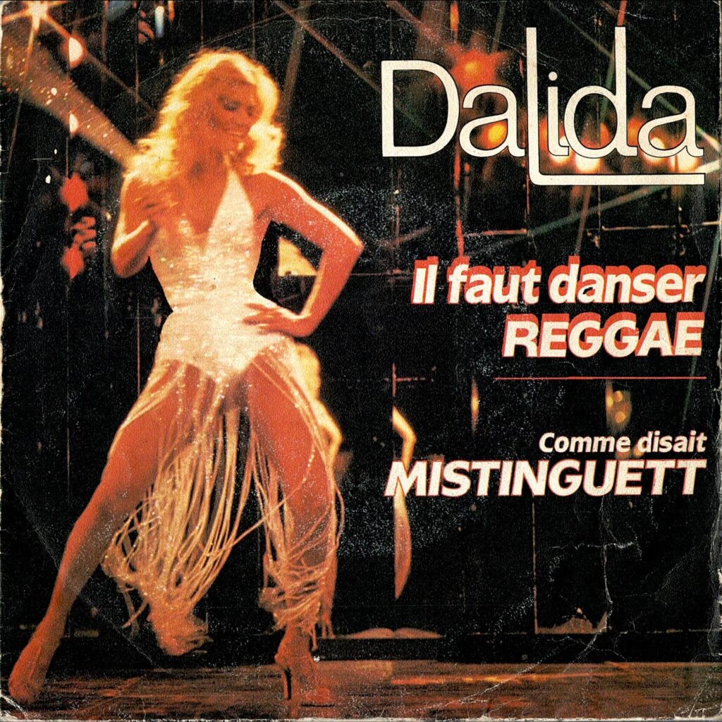 Dalida – Il Faut Danser Reggae / Comme Disait Mistinguett
