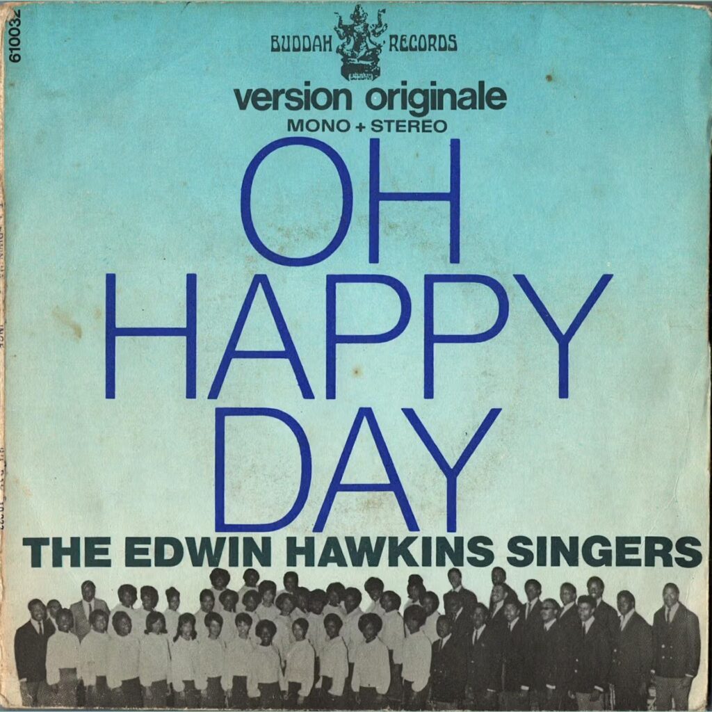 The Edwin Hawkins Singers* – Oh Happy Day