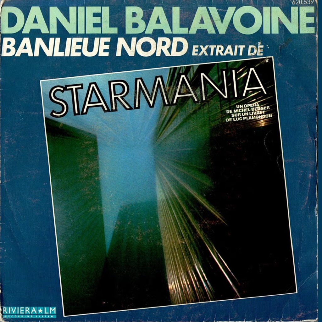 Daniel Balavoine – Banlieue Nord / Quand On Arrive En Ville