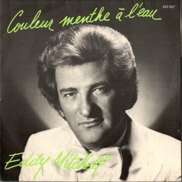 Eddy Mitchell – Couleur Menthe À L'eau