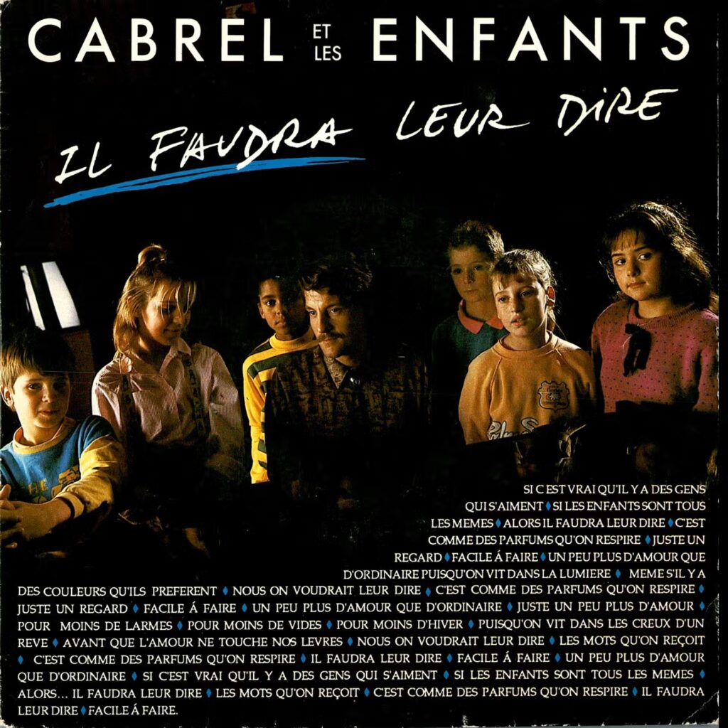 Cabrel – Il Faudra Leur Dire