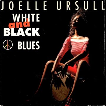 Joelle Ursull – White And Black Blues