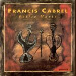 Francis Cabrel – Petite Marie