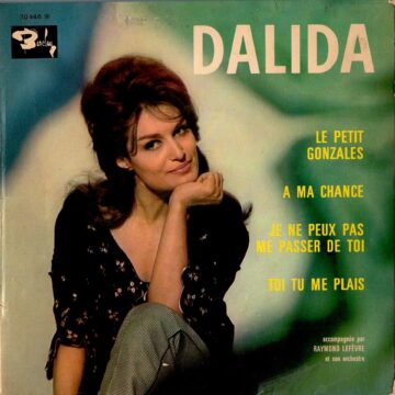 Dalida Accompagnée Par Raymond Lefèvre Et Son Orchestre* – Le Petit Gonzales