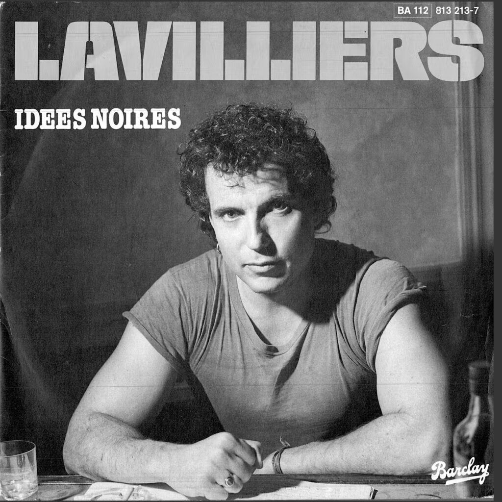 Bernard Lavilliers – Idées Noires