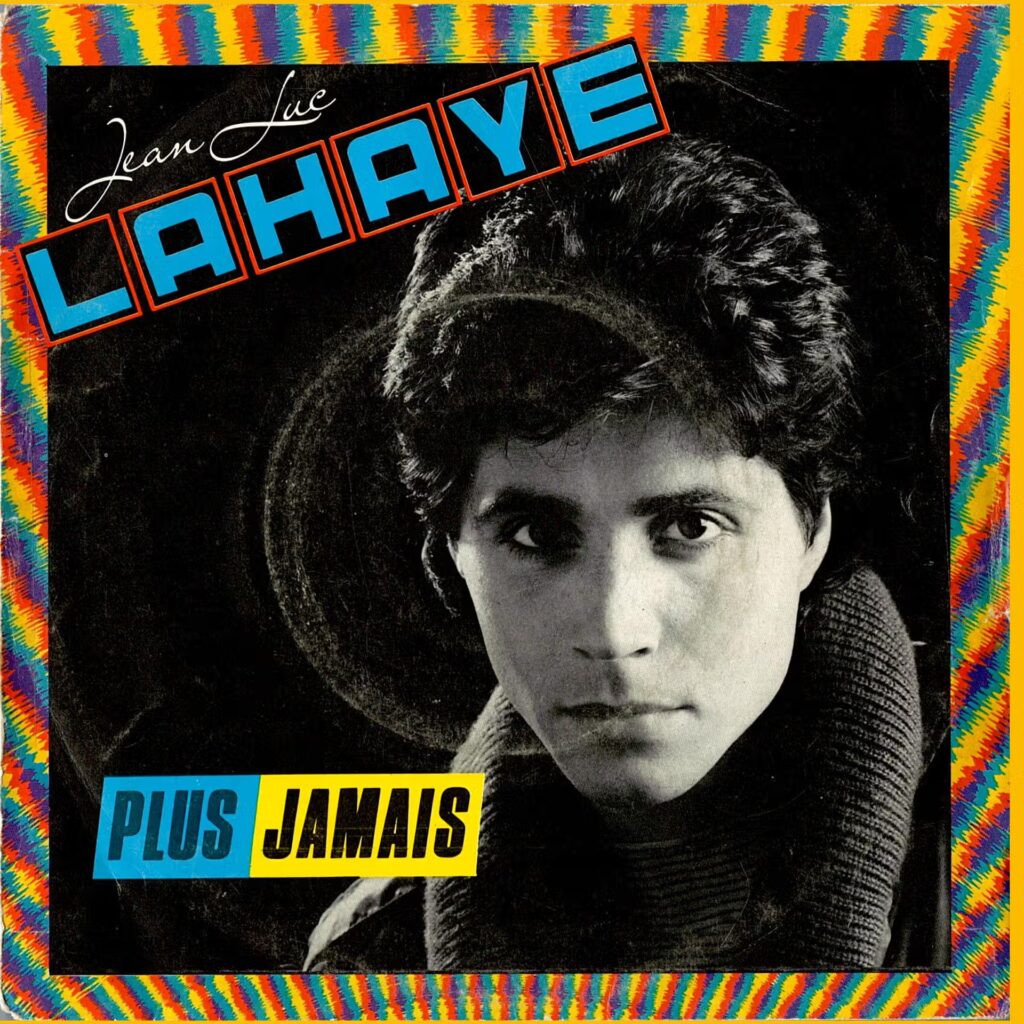 Jean-Luc Lahaye – Plus Jamais