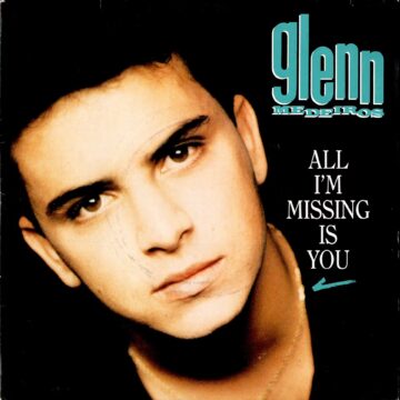 Glenn Medeiros – All I'm Missing Is You