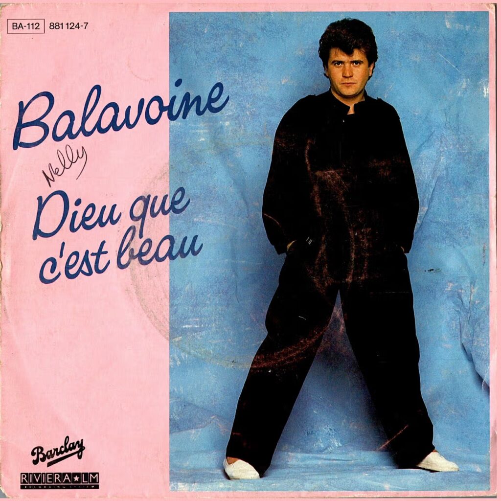 Balavoine – Dieu Que C'Est Beau