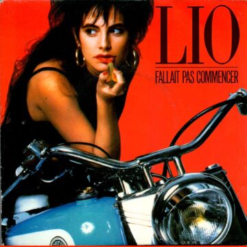 Lio – Fallait Pas Commencer