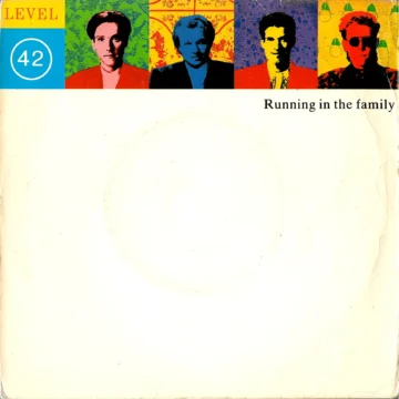 Level 42 – Running In The Family