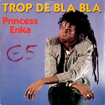 Princess Erika – Trop De Bla Bla