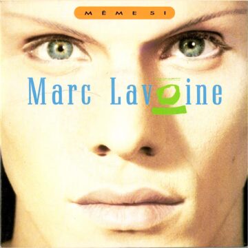 Marc Lavoine – Même Si