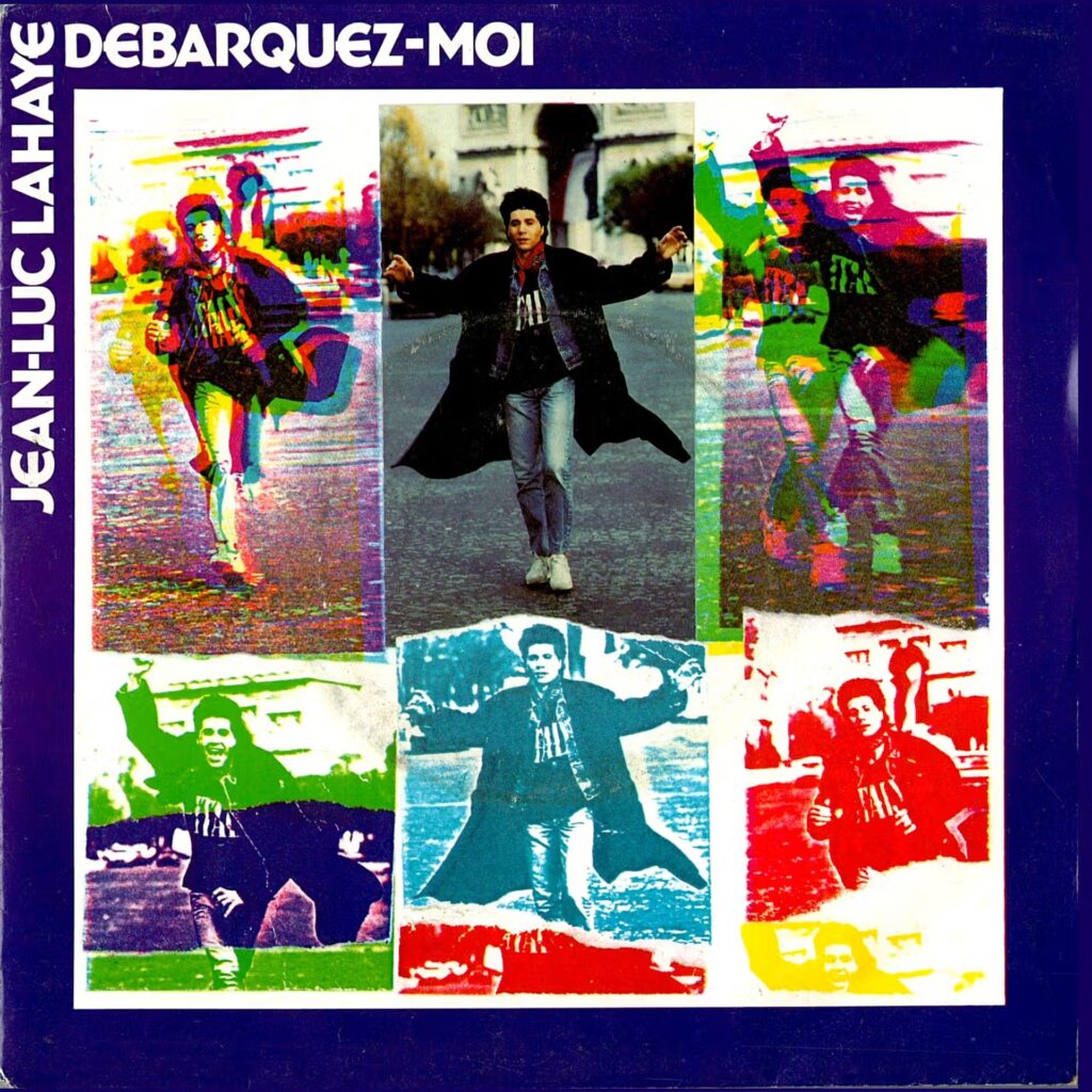 Jean-Luc Lahaye – Debarquez-Moi