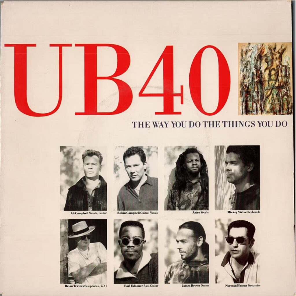 UB40 – The Way You Do The Things You Do