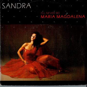 Sandra – (I'll Never Be) Maria Magdalena