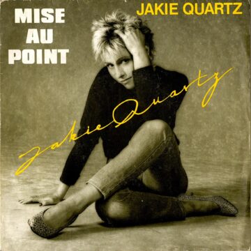 Jakie Quartz – Mise Au Point