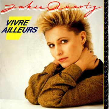 Jakie Quartz – Vivre Ailleurs