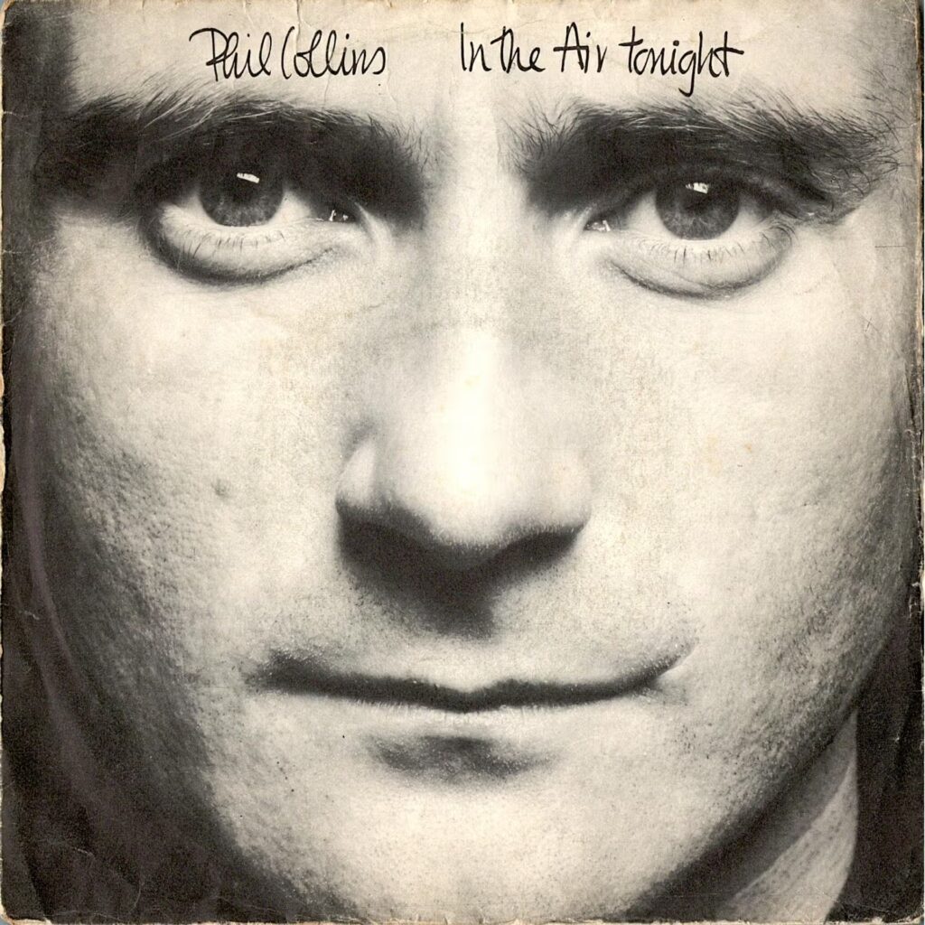 Phil Collins – In The Air Tonight
