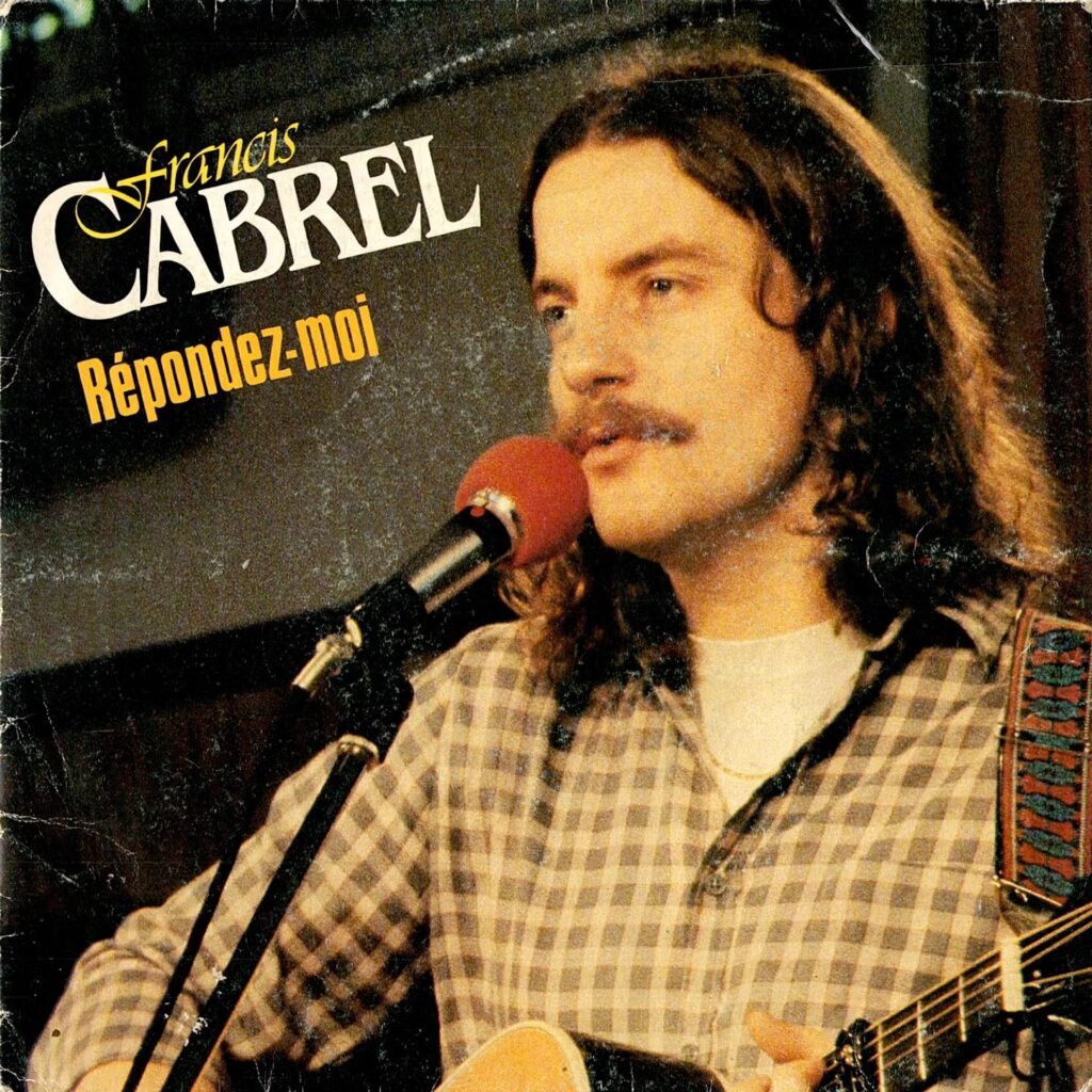 rancis Cabrel – Répondez-Moi
