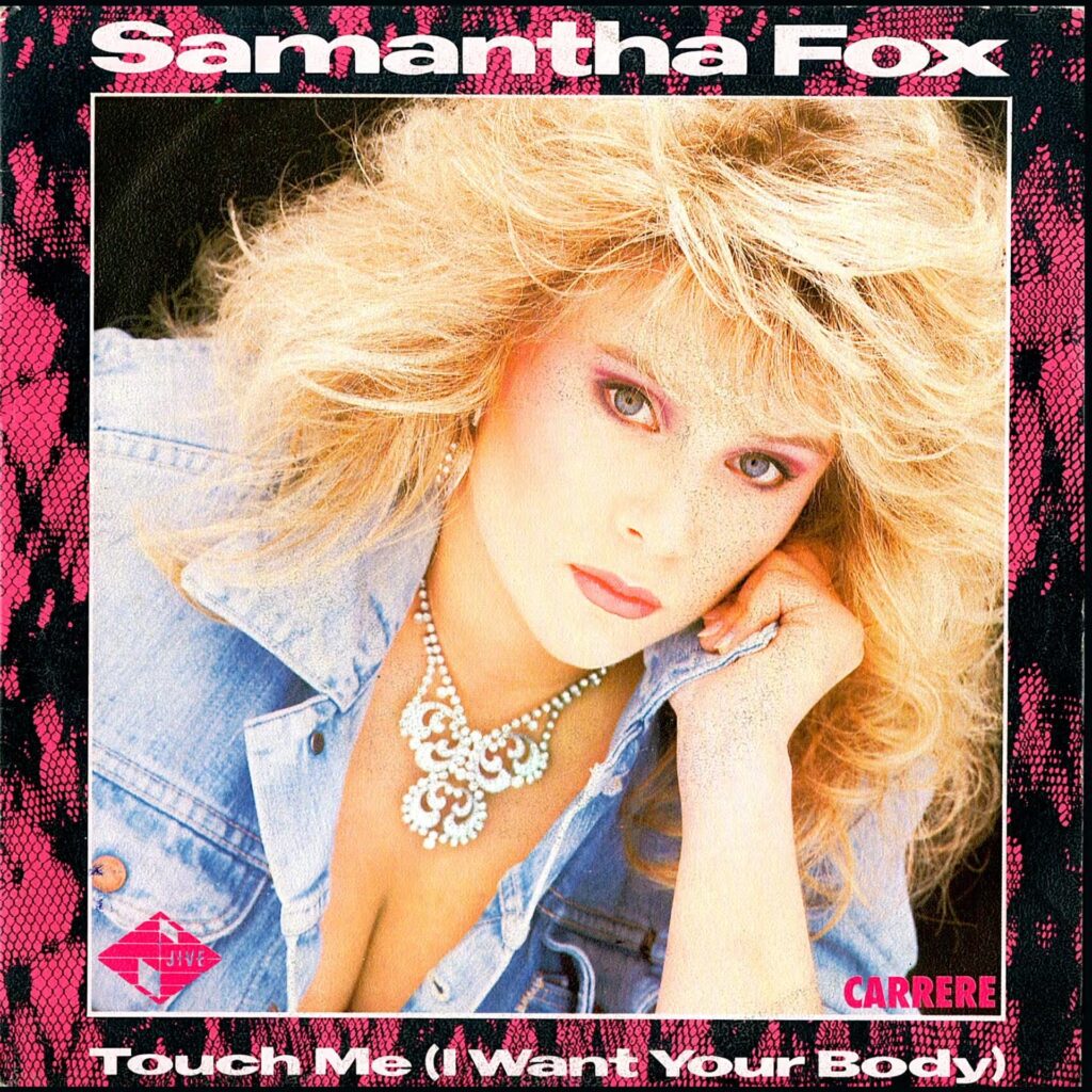Samantha Fox – Touch Me (I Want Your Body)