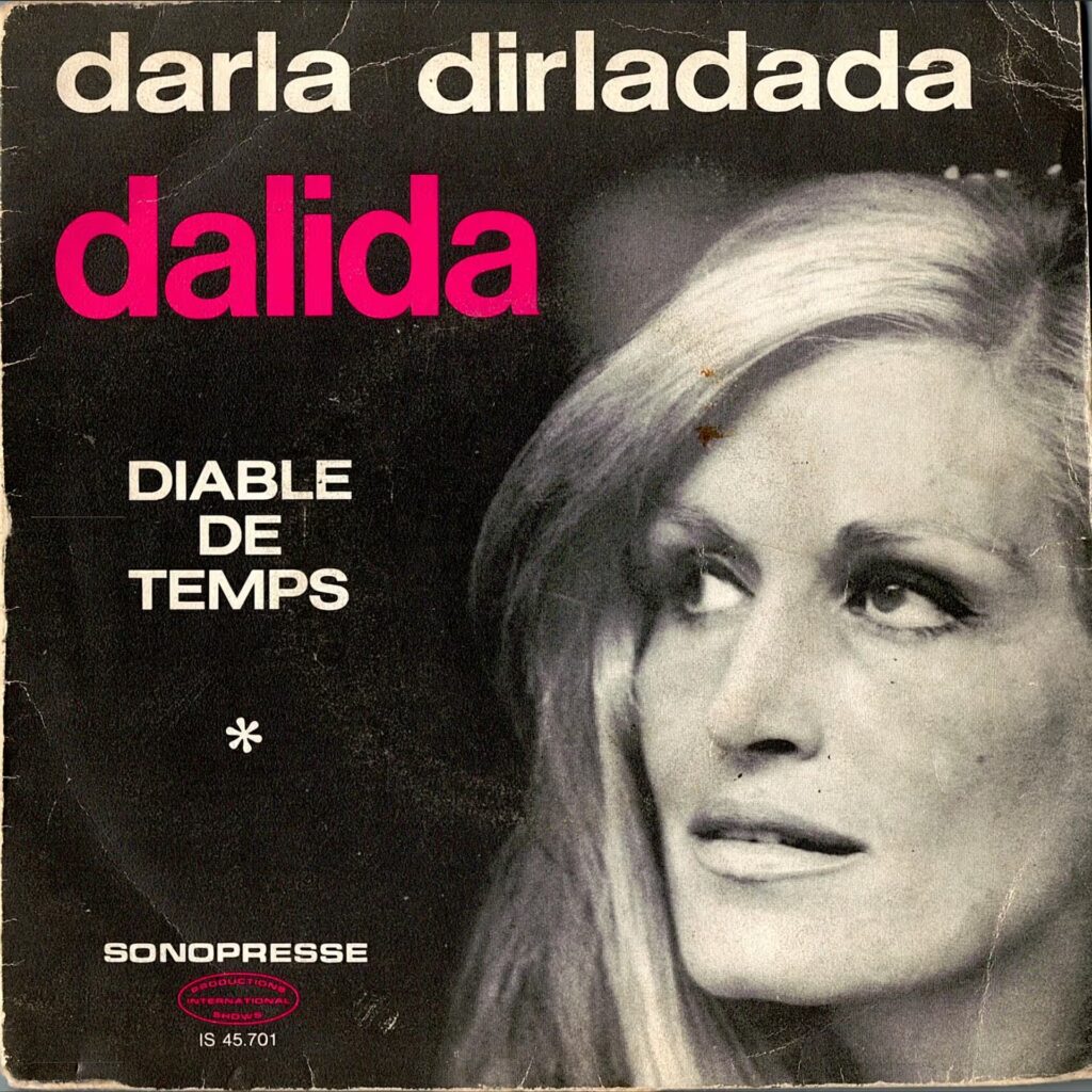 Dalida – Darla Dirladada / Diable De Temps