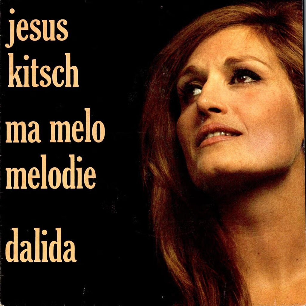 Dalida – Jesus Kitsch / Ma Melo Melodie