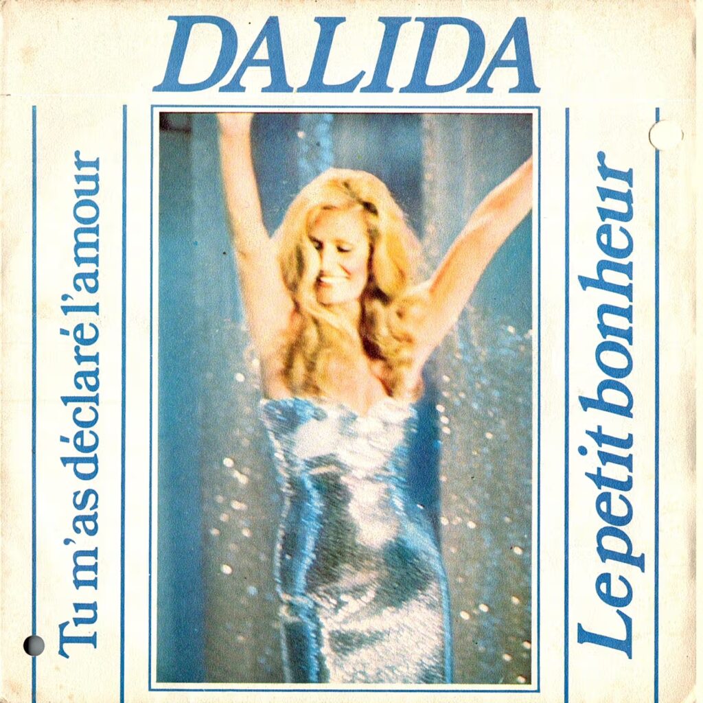 Dalida –Tu M'As Déclaré L'Amour / Le Petit Bonheur