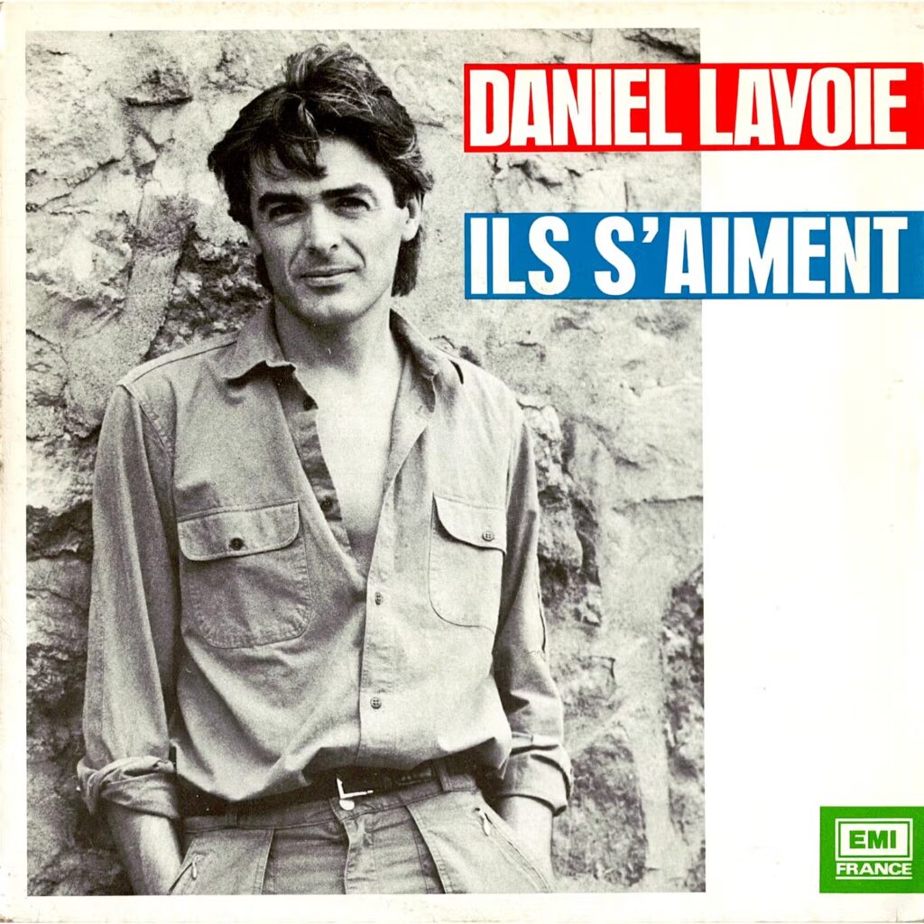 Daniel Lavoie – Ils S'Aiment
