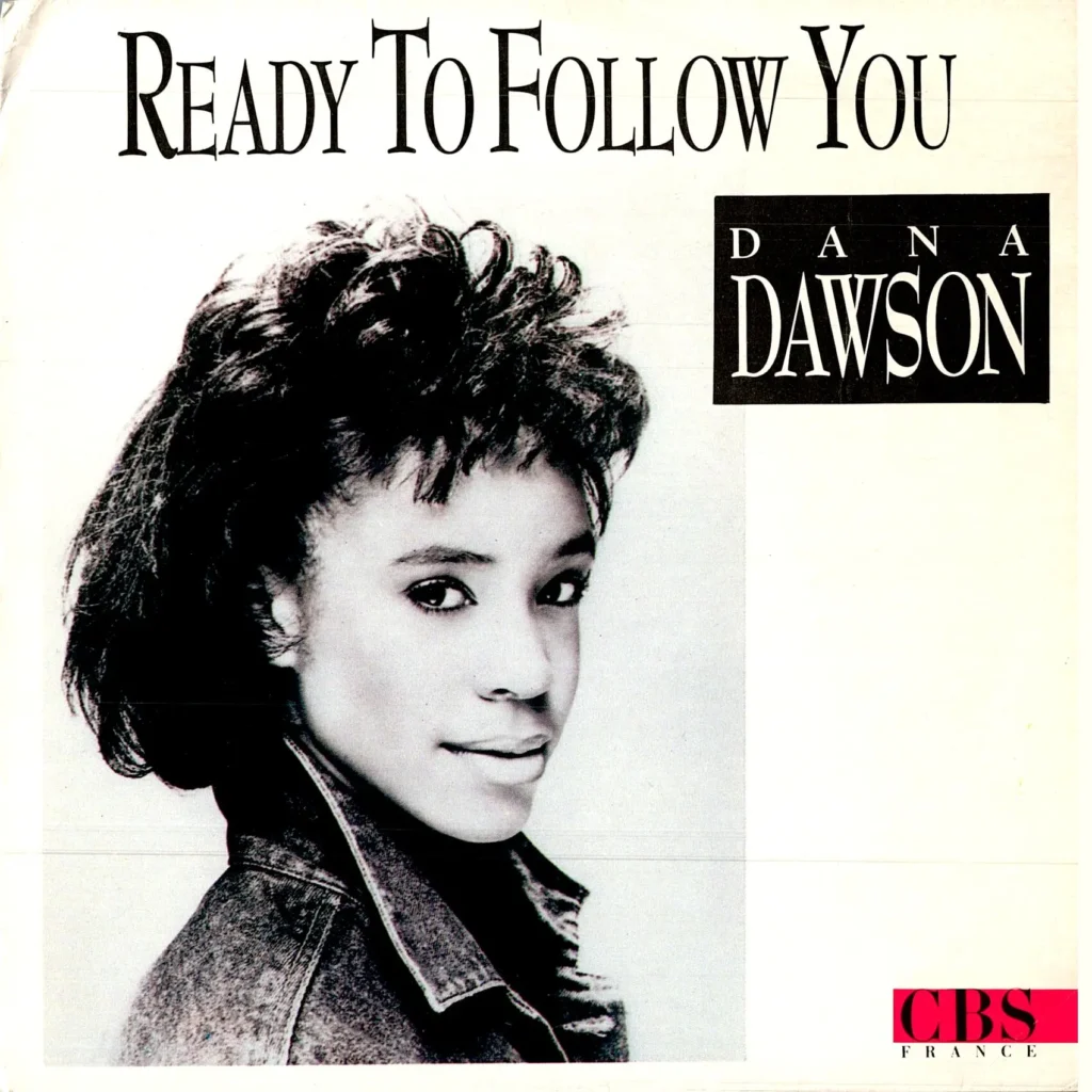 Dana Dawson – Ready To Follow You