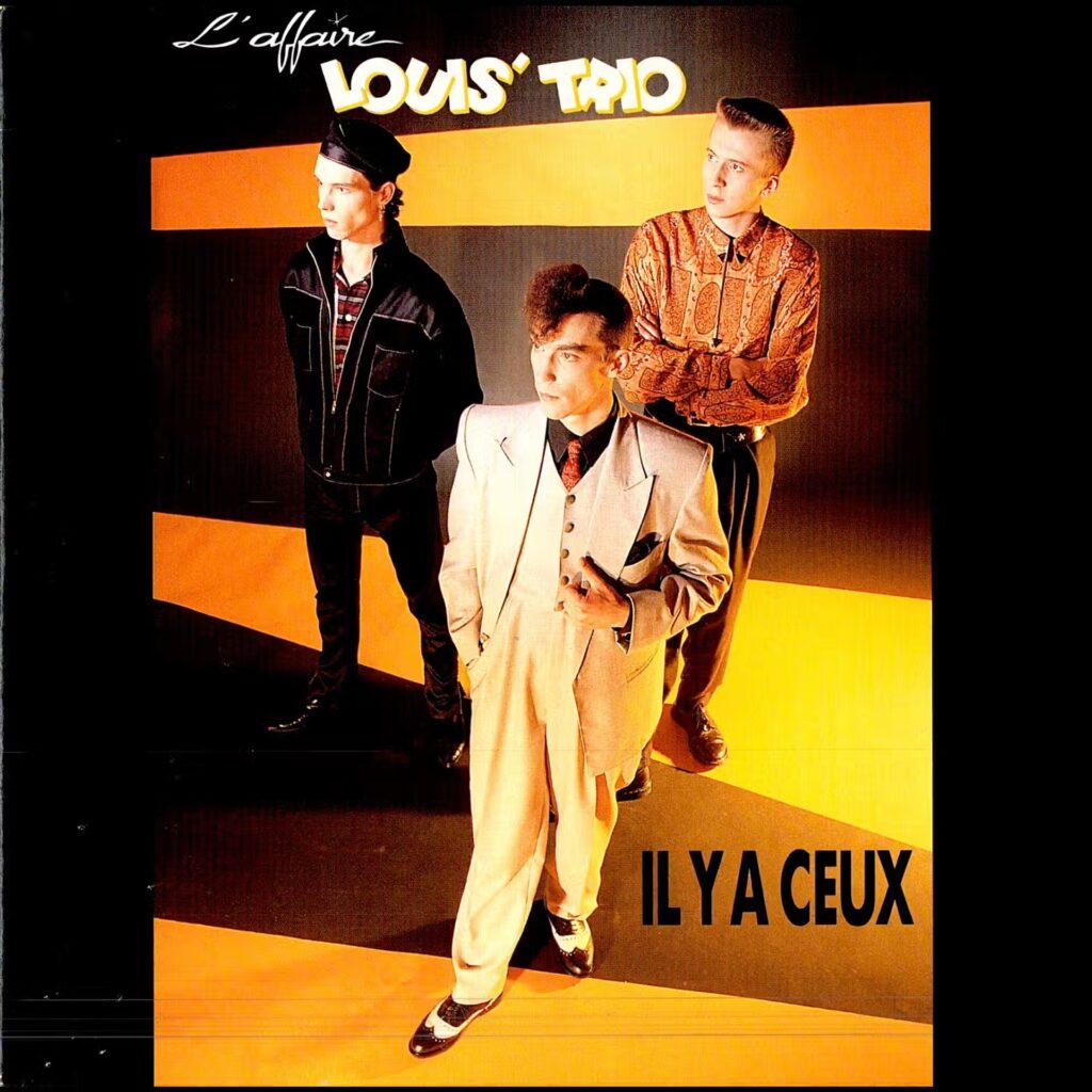 L'Affaire Louis' Trio – Il Y A Ceux