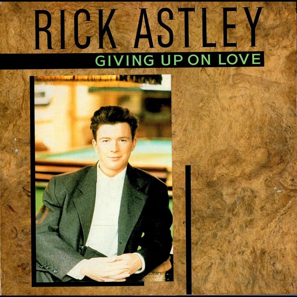 Rick Astley – Giving Up On Love