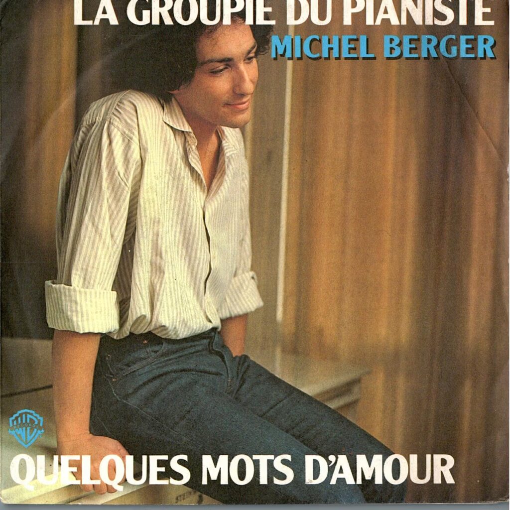 Michel Berger – La Groupie Du Pianiste