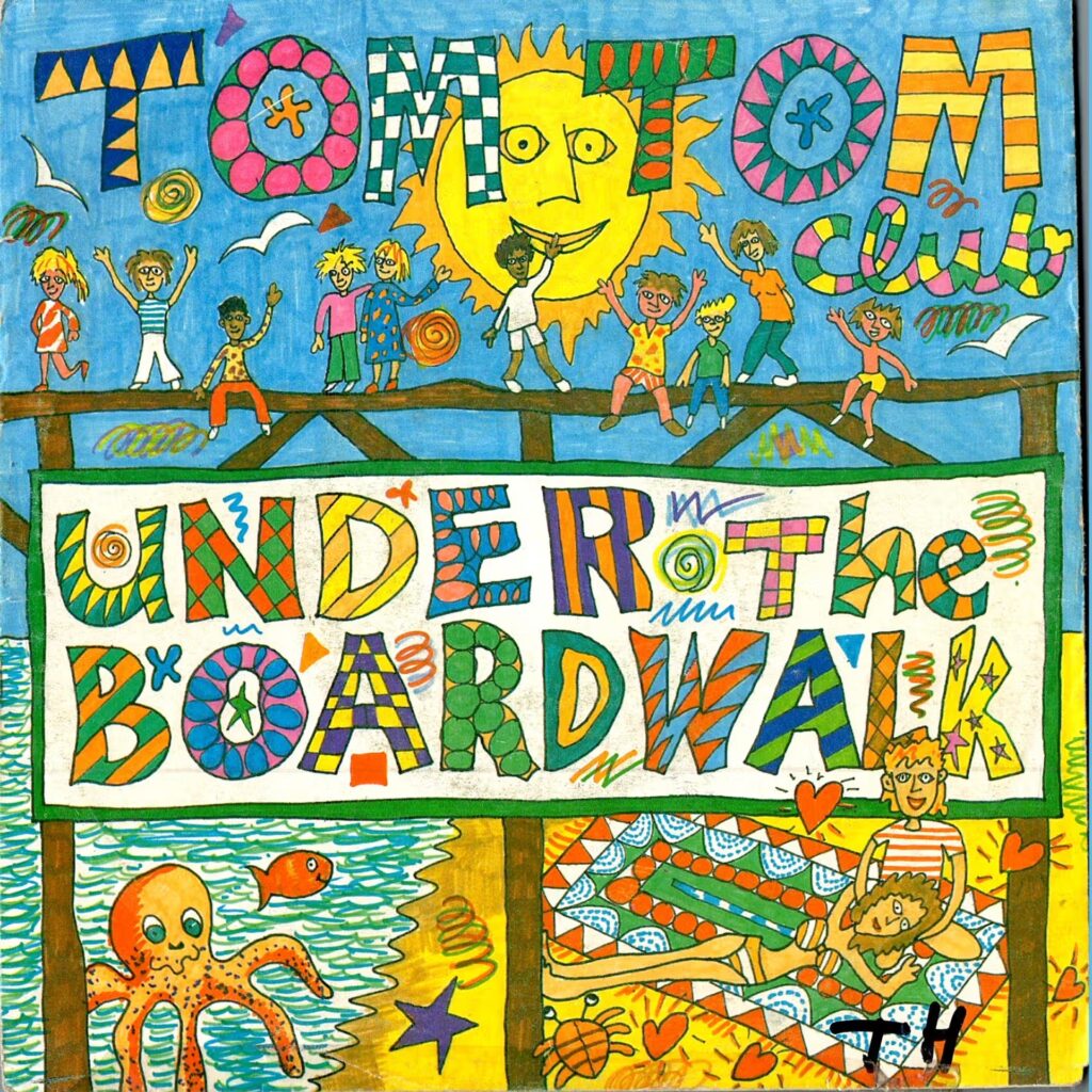 Tom Tom Club – Under The Boardwalk