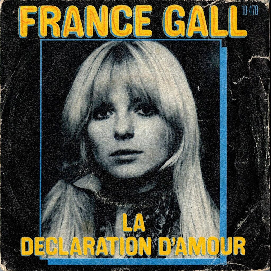France Gall – La Déclaration D'amour