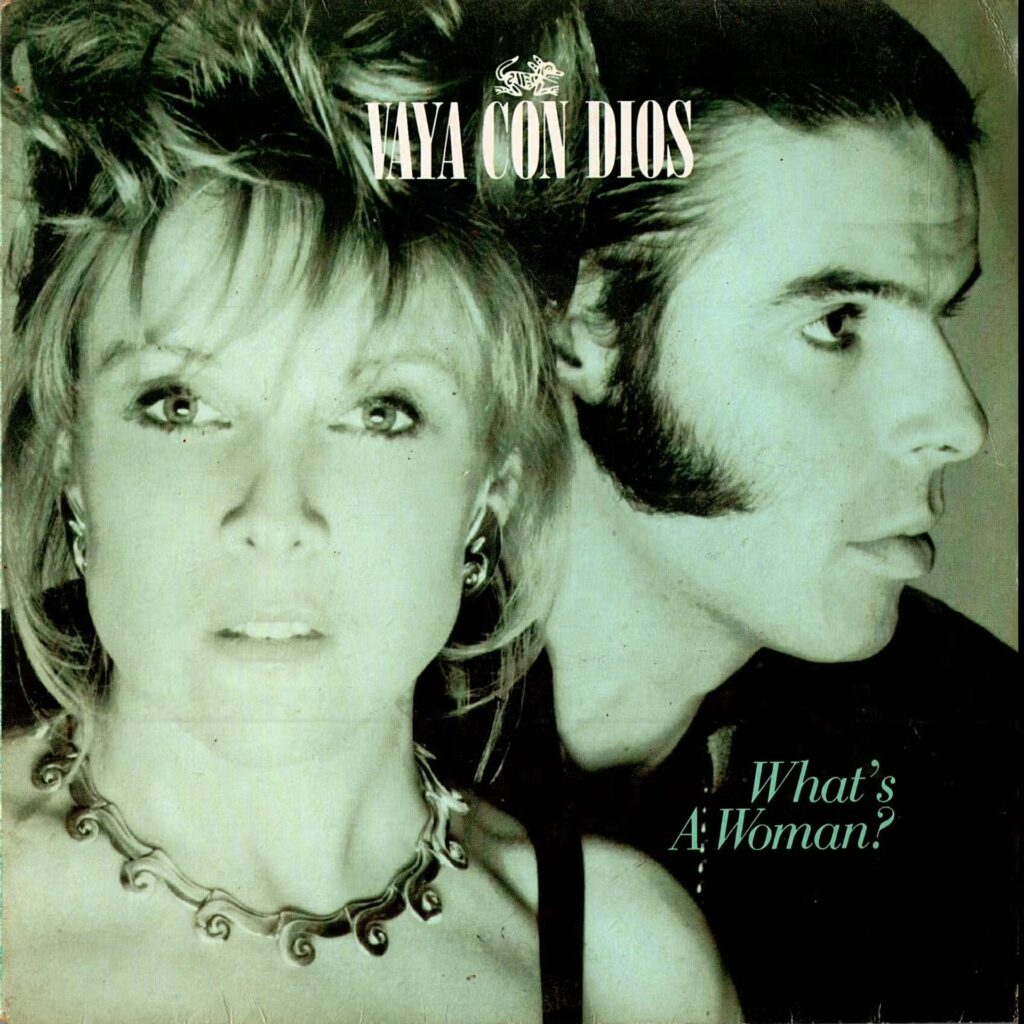 Vaya Con Dios – What's A Woman?