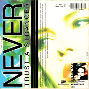 Kim Wilde – Never Trust A Stranger