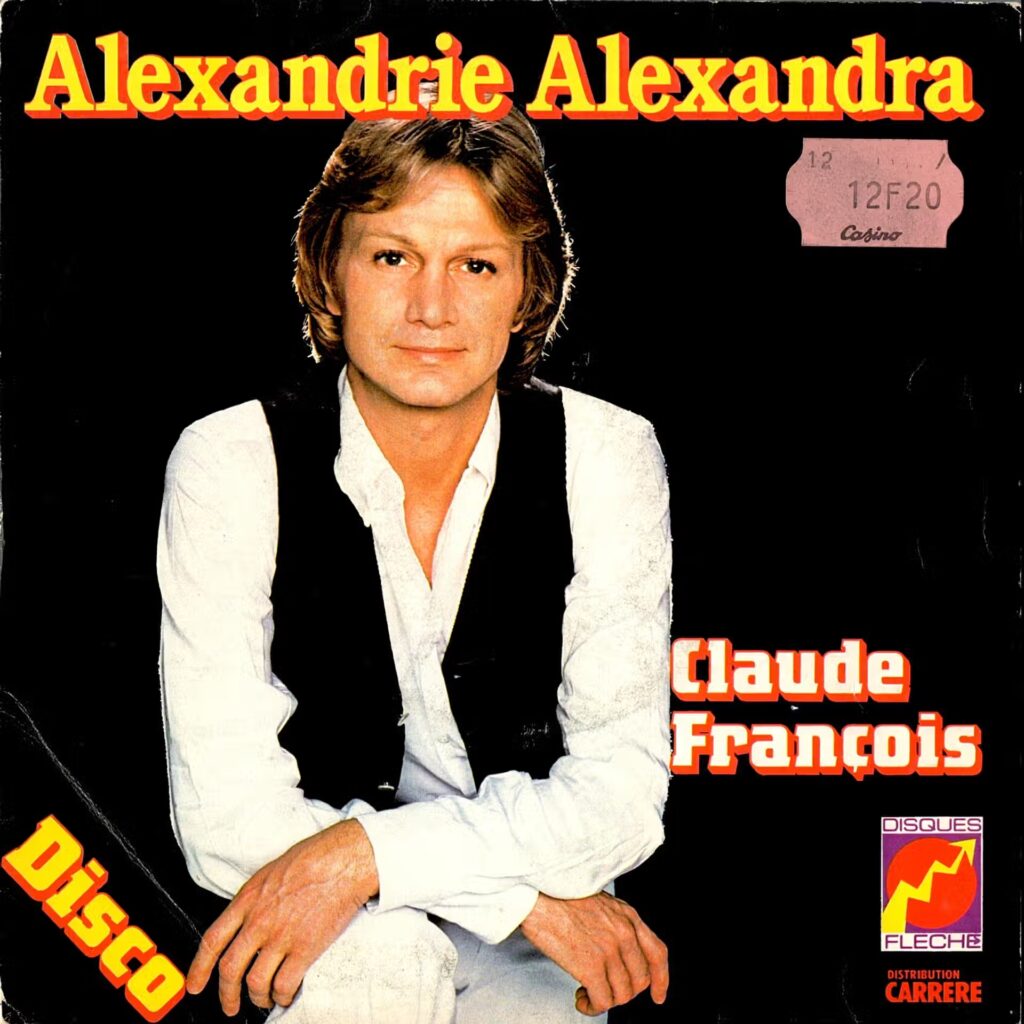 Claude François – Alexandrie Alexandra