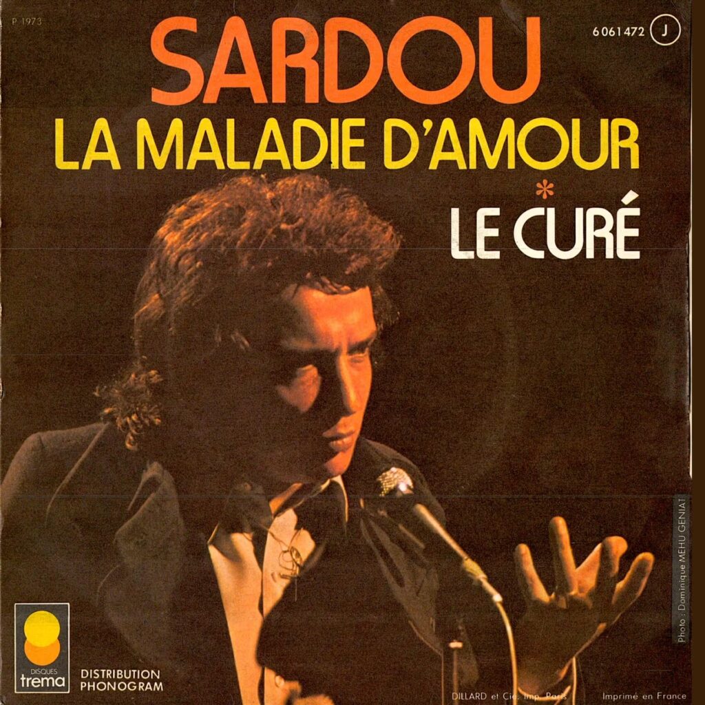 Michel Sardou – La Maladie D'amour / Le Curé